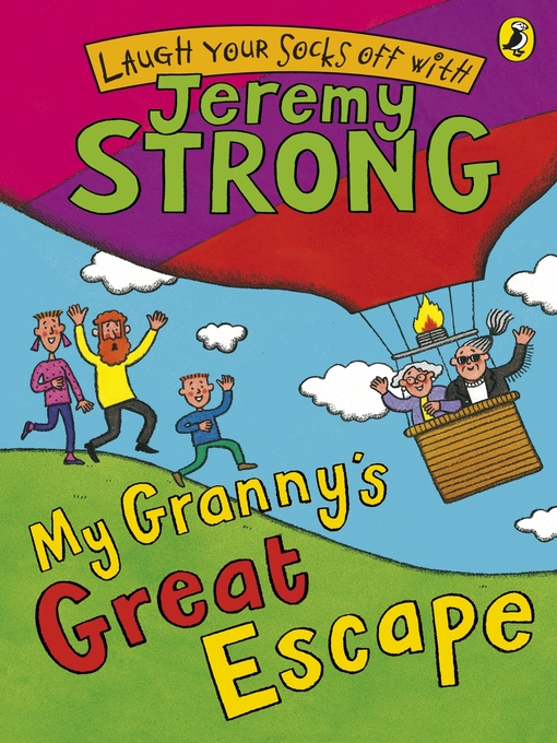 Title details for My Granny's Great Escape by Jeremy Strong - Available